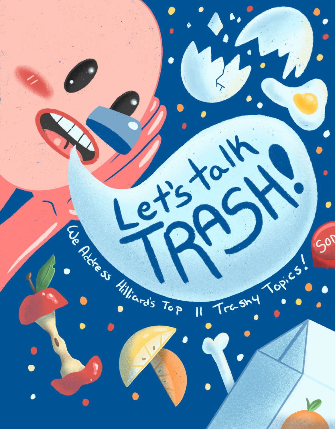 Illustration of someone shouting 'let's talk about trash', surrounded by various trash