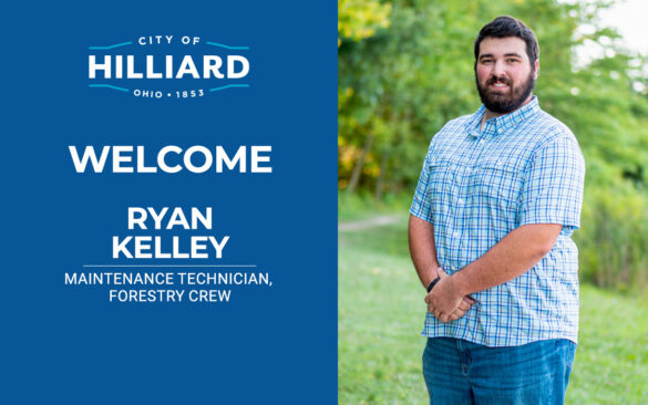 The City of Hilliard has hired Ryan Kelley as a Maintenance Technician in the Operations Department, specializing in the Forestry Crew.