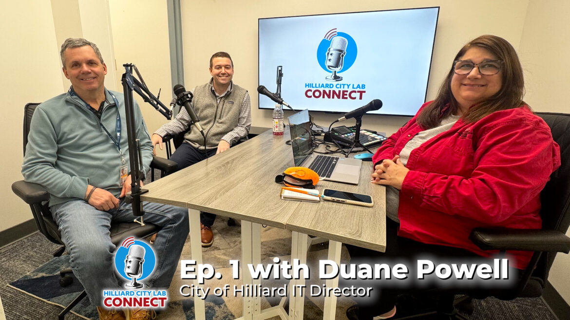 To better inform residents and the Hilliard business community about this growing initiative, we're launching a new podcast called "Hilliard City Lab Connect,"